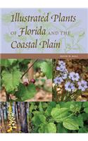 Illustrated Plants of Florida and the Coastal Plain