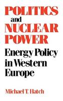 Politics and Nuclear Power