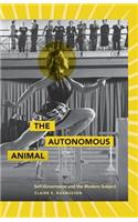 The Autonomous Animal