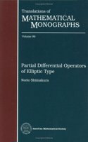 Partial Differential Operators of Elliptic Type: (Translations of Mathematical Monographs)