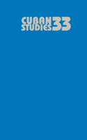 Cuban Studies 33