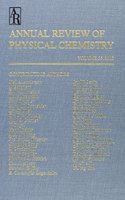 Annual Review of Physical Chemistry: 56