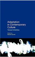 Adaptation in Contemporary Culture