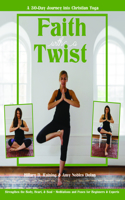 Faith with a Twist