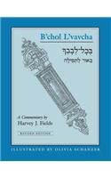 B'chol L'vavcha