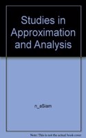 Studies in Approximation and Analysis