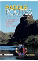 Paddle Routes to the Inland Northwest