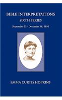 Bible Interpretations Sixth Series