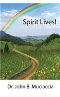 Spirit Lives!