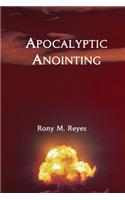 Apocalyptic Anointing