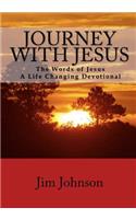 Journey with Jesus: A Life Changing Devotional