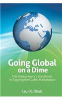 Going Global on a Dime
