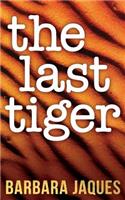 The Last Tiger