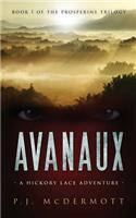Avanaux: Book 1 of the Prosperine Trilogy