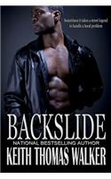 Backslide: (1 Backslide)
