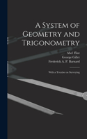 System of Geometry and Trigonometry