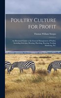 Poultry Culture for Profit