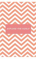Explore The World