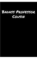 Badass Professor Cousin