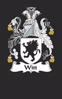 Witt: Witt Coat of Arms and Family Crest Notebook Journal (6 x 9 - 100 pages)