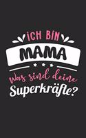 Ich Bin Mama Was Sind Deine Superkräfte?