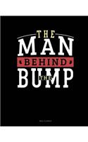 The Man Behind the Bump