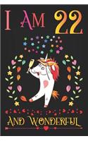 I Am 22 and Wonderful: Drunk Boozy Unicorn with Champagne Glass Activity Journal Notebook, Happy Birthday 22 Years Old Gift Composition Sketchbook for Teen Girls and Boys,
