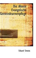 Die Alteste Evangelische Gemeindearmenpflege