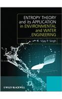 Entropy Theory and Its Application in Environmental and Water Engineering
