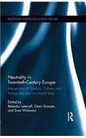 Neutrality in Twentieth-Century Europe