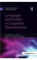 Language and Action in Cognitive Neuroscience