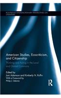 American Studies, Ecocriticism, and Citizenship