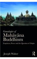 Genealogies of Mahāyāna Buddhism