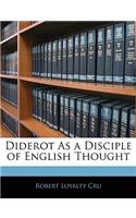 Diderot as a Disciple of English Thought