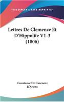 Lettres de Clemence Et D'Hippolite V1-3 (1806)