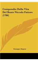 Compendio Della Vita Del Beato Niccolo Fattore (1786)