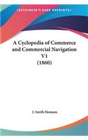 A Cyclopedia of Commerce and Commercial Navigation V1 (1860)