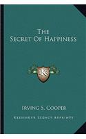 The Secret Of Happiness