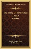 The Story Of Sir Francis Drake (1906)