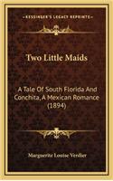 Two Little Maids