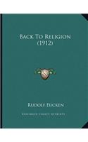 Back To Religion (1912)