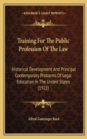 Training for the Public Profession of the Law
