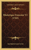 Rhetorique Francoise V2 (1765): (French)
