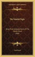 The Wakeful Night