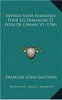 Instructions Familieres Pour Les Dimanche Et Fetes De L'Annee V1 (1784)
