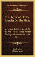 Fitz-Raymond Or The Rambler On The Rhine