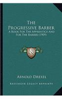 The Progressive Barber