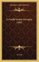 Le Conflit Suedois-Norvegien (1895)