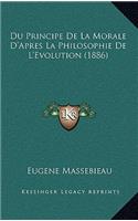 Du Principe De La Morale D'Apres La Philosophie De L'Evolution (1886)