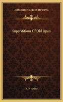 Superstitions Of Old Japan